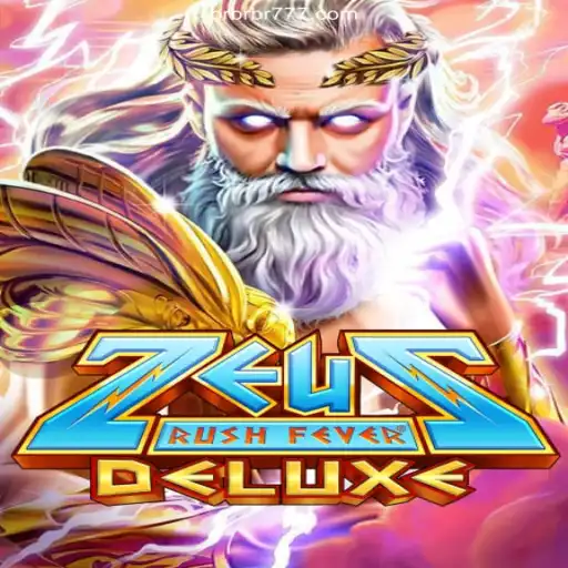 ZeusRushFeverDeluxe: Dive into the Excitement with BrBrBr.COM